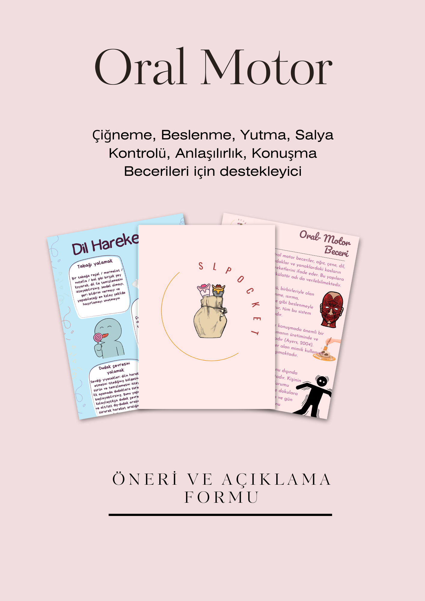 Oral Motor Açıklama ve Öneriler (Pediatri)